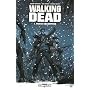 Walking Dead, Tome 1 : Pass� d�compos�