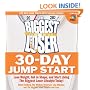 The Biggest Loser 30-Day Jump Start: Lose Weight, Get in Shape, and Start Living the Biggest Loser Lifestyle Today!