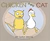 Chicken And Cat