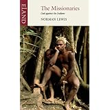 the missionaries god against the indians
