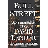 Bull Street ~ David Lender
