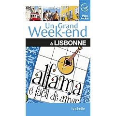 Un grand week-end � Lisbonne