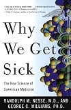 Why We Get Sick