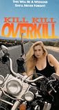 Review York Entertainment  / Kill Kill Overkill