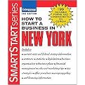 How to Start a Business in New York (How to Start a Business in à) (Package)