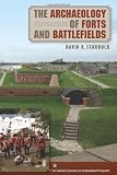 The archaeology of forts and battlefields