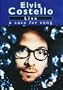 Elvis Costello: Live - A Case For Song