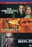 Thirteenth Floor/Screamers/Solo