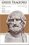 Greek Tragedies, Volume 2