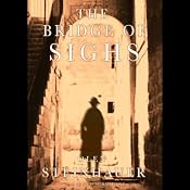The Bridge of Sighs | [Olen Steinhauer]