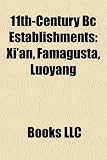 11th-Century BC Establishments: Xi
