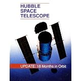 Hubble Space Telescope : update : 18 months in orbit (SuDoc NAS 1.2:H 86/3)