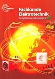 Produkt-Bild: Fachkunde Elektrotechnik. Aufgaben und L&ouml;sungen