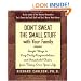 Don't Sweat the Small Stuff with Your Family: Simple Ways to Keep Daily Responsibilities and Household Chaos From Taking Over Your Life (Don't Sweat the Small Stuff Series)