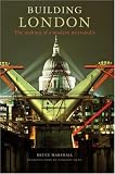 Cover of Building London by Bruce Marshall 1845962818