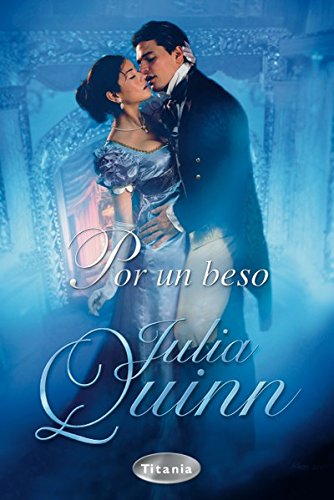 Por un beso (Titania época) (Spanish Edition)