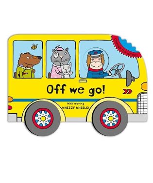 Whizzy Wheels Off We Go Book