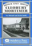 Branch lines around Cleobury Mortimer