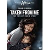 Taken From Me: The Tiffany Rubin Story