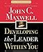 Developing The Leader Within You