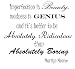 Imperfection is beauty, madness is genius, and it's better to be Absolutely Ridiculous than Absolutely Boring. Marilyn Monroe Vinyl wall art Inspirational quotes and saying home decor decal sticker steamss