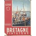 Bretagne: II -- Finistere (La France Illustree) by Georges Monmarche