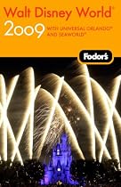 Fodor's Walt Disney World 2009: with Universal Orlando and Seaworld (Fodor's Walt Disney World with Universal Orlando & Sea World)