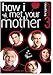 How I Met Your Mother