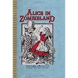 Alice in Zombielandby Lewis Carroll