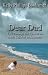 Dear Dad: Life Through the Eyes of an Adult Child of Alcoholic