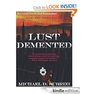 Lust Demented (Book #1 of the Race Against Death series) - Michael D. Subrizi