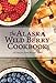 Alaska Wild Berry Cookbook