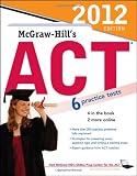 McGraw-Hill's ACT, 2012 Edition