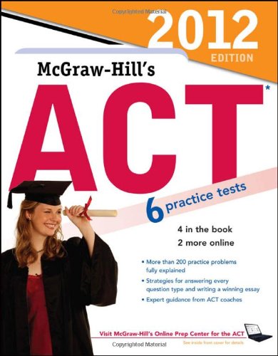 books mcgraw hill com-McGraw-Hill's ACT, 2012 Edition Images