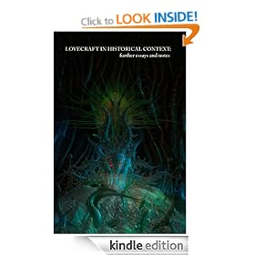 Lovecraft in Historical Context: further essays and notes