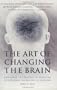 The Art of Changing the Brain: Enriching the Practice of Teaching by Exploring the Biology of Learning