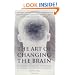 The Art of Changing the Brain: Enriching the Practice of Teaching by Exploring the Biology of Learning