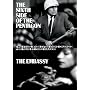 The Sixth Side of the Pentagon / The Embassy