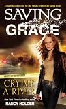 Saving Grace: Cry Me a River