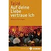 Auf deine Liebe vertraue ich: Bibeleinf�hrungen