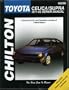 Toyota Celica and Supra, 1971-85 (Chilton's Total Car Care Repair Manuals)