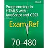 Exam Ref 70-480: Programming in HTML5 with JavaScript and CSS3 (Html5/Javascript)