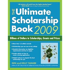 The Ultimate Scholarship Book 2009: Billions of Dollars in Scholarships, Grants and Prizes (Ultimate Scholarship Book: Billions of Dollars in Scholarships,)