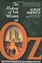 The Making of the Wizard of Oz: Movie Magic and Studio Power in the Prime of Mgm--And the Miracle of Production No 1060
