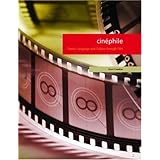 Cinephile: French Language and Culture through Film (French Edition)