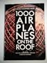 1000 Airplanes on the Roof: A Science Fiction Music Drama