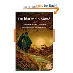 Du bist mein Mond: Geschichten und Gedichte (Fischer Klassik)