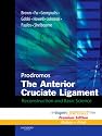 The Anterior Cruciate Ligament: Reconstruction and Basic Science: Expert Consult Premium Edition: Enhanced Online Features, Print and DVD (Expert Consult Title: Online + Print)