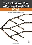 The evaluation of risk in business investment