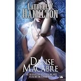 Anita Blake, T14 : Danse Macabrepar Hamilton/Laurell K.